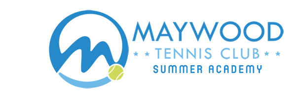 Maywood Tennis Club Summer Academy